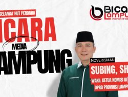Wakil Ketua III DPRD Provinsi Lampung, Noverisman Subing, Mengucapkan HUT Perdana Bicara Lampung
