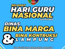 Dinas BMBK Lampung Mengucapkan Selamat Hari Guru Nasional 2023