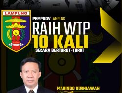 Pemprov Lampung Raih WTP 10 Kali Secara Berturut Turut