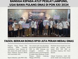 Bagikan Bonus Rp50 juta, Ketua IPSI Lampung Faisol Djausal Bangga Kepada Atlite Peraih Medali Emas PON XXI 2024