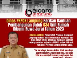Dinas PKPCK Lampung Bantu Bangunan 634 Unit Rumah Ditahun 2023