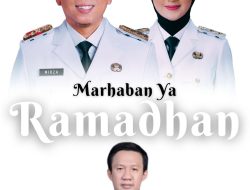 Kepala BPKAD Pemprov Lampung, Marindo Kurniawan Mengucapkan Marhaban Ya Ramadhan 2025