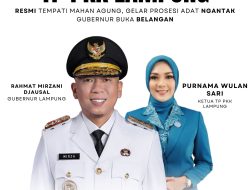 Gubernur Mirza dan Ketua TP PKK Lampung Purnama Mirza Resmi Tempati Mahan Agung, Proses Diawali Ngantak Gubernur Buka Belangan
