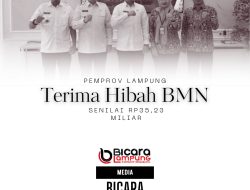 Pemprov Lampung Terima Hibah BMN Senilai Rp35, 23 Miliar