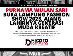 Ketua Dekranasda Provinsi Lampung Buka Lampung Fashion Show 2025, Ajang Lahirnya Generasi Muda Kreatif