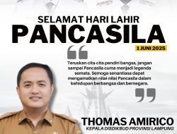 Kepala Disdikbud Lampung, Thomas Amirico Mengucapkan Selamat Hari Lahir Pancasila