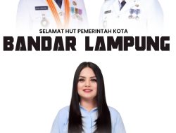 Anggota DPRD Bandar Lampung, Yunika Indahayati Mengucapkan Selamat HUT Kota Bandar Lampung