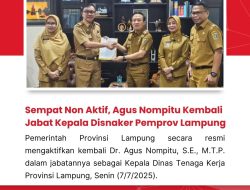 Sempat Non Aktif, Agus Nompitu Kembali Jabat Kepala Disnaker Pemprov Lampung