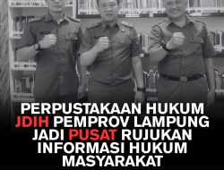 Perpustakaan Hukum JDIH Pemprov Lampung Jadi Pusat Rujukan Informasi Hukum Masyarakat