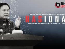 Provinsi Lampung Tembus Lima Besar Nasional Dalam Penilaian Tahap II