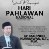 Sekertaris Daerah (Sekda) Pemprov Lampung, Dr. Marindo Kurniawan, ST., M.M Mengucapkan Selamat Memperingati Hari Pahlawan