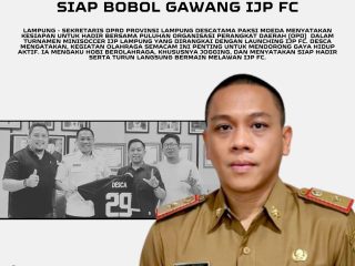 Tidak Hanya Turun Kelapangan, Sekretaris DPRD Lampung Descatama Paksi moeda Siap Bobol Gawang IJP FC