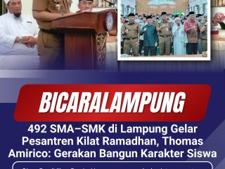 492 SMA–SMK di Lampung Gelar Pesantren Kilat Ramadhan, Thomas Amirico: Gerakan Bangun Karakter Siswa