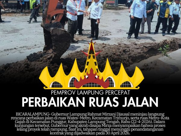 Pemprov Lampung Percepat Perbaikan Ruas Jalan