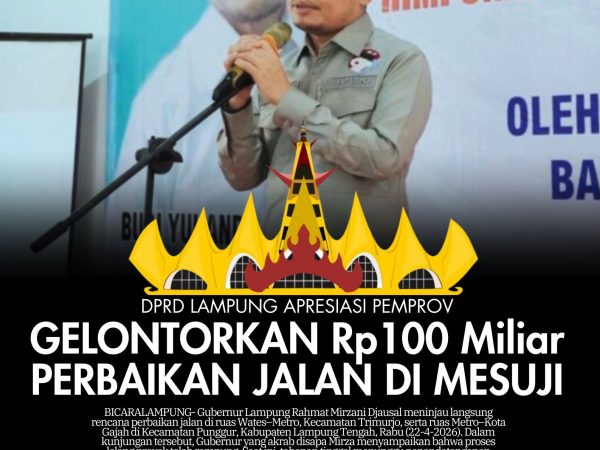 DPRD Lampung Apresiasi Pemprov Gelontorkan Anggaran Rp100 Miliar Untuk Perbaikan Jalan di Mesuji