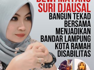 Dewi Mayang Suri Djausal Bangun Tekad Bersama Menjadikan Bandar Lampung Kota Ramah Disabilitas