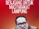 Bertarung Lintas Sektor, Aprozi Alam Tak Pernah Lelah Berjuang untuk Masyarakat Lampung