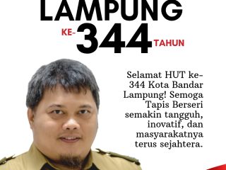Plt. Kepala Disdikbud Lampung M. Nur Ramdhan Mengucapkan Selamat HUT Kota Bandar Lampung ke-334 Tahun