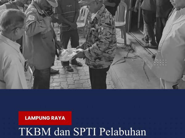 TKBM dan SPTI Pelabuhan Panjang Salurkan Beras Kepada 1.021 Buruh Bongkar Muat